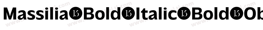 Massilia Bold Italic Bold Oblique字体转换
